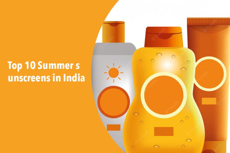 10 Summer Sunscreen in India